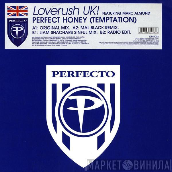 Loverush UK!, Marc Almond - Perfect Honey (Temptation)