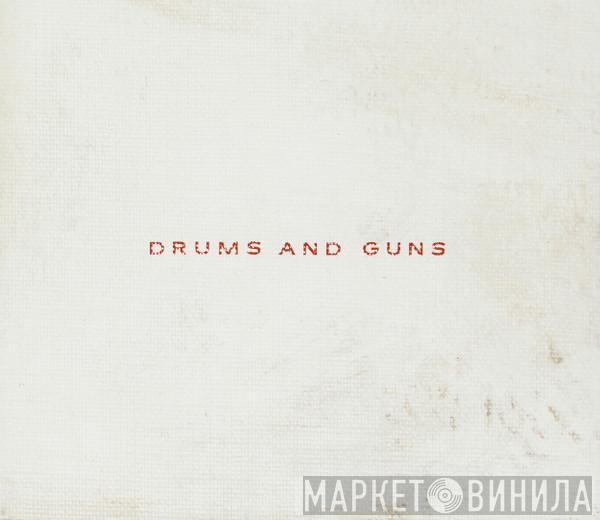 Low - Drums And Guns