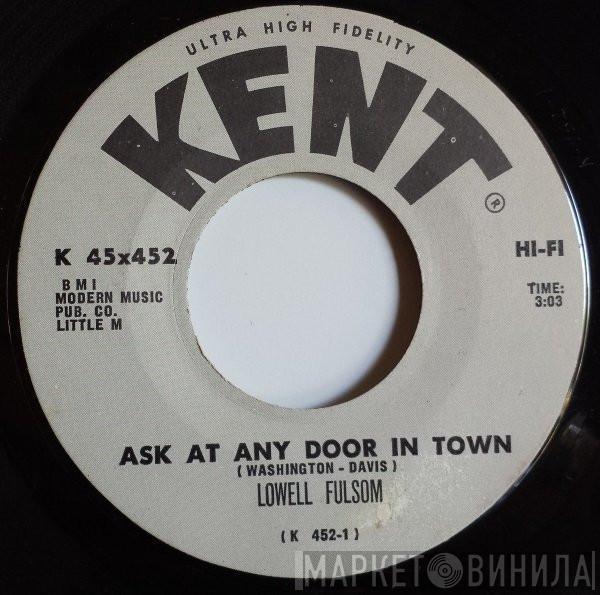 Lowell Fulson - Ask At Any Door In Town