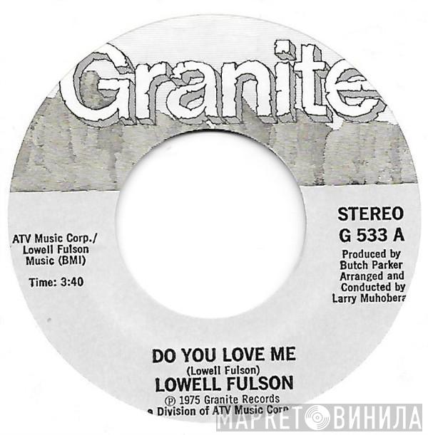 Lowell Fulson - Do You Love Me / Step At A Time