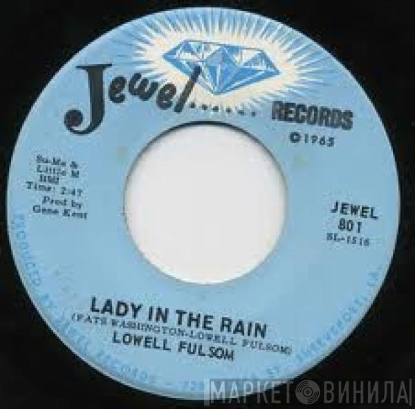 Lowell Fulson - Lady In The Rain