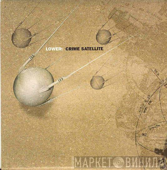 Lower  - Crime Satellite