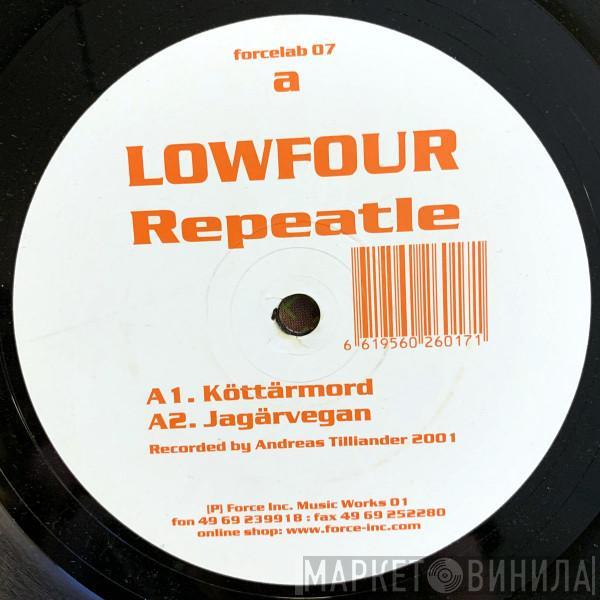 Lowfour - Repeatle