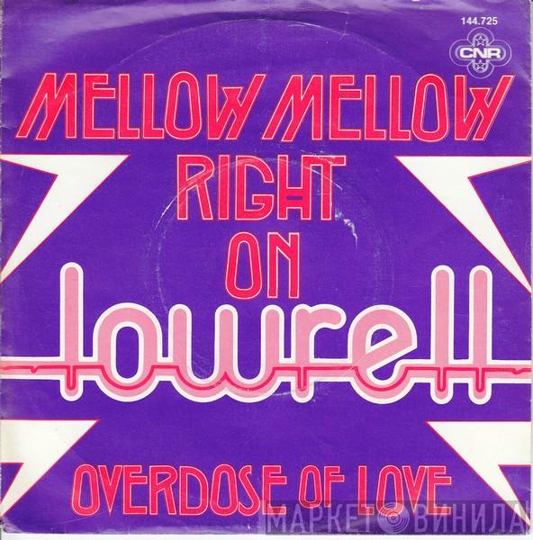 Lowrell Simon  - Mellow Mellow Right On / Overdose Of Love