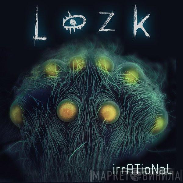 Lozk - Irrational