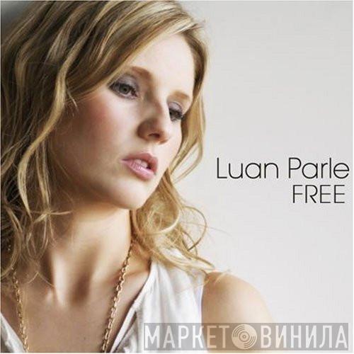 Luan Parle - Free
