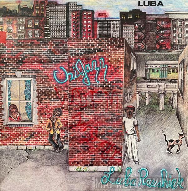 Luba Rashiek - Luba