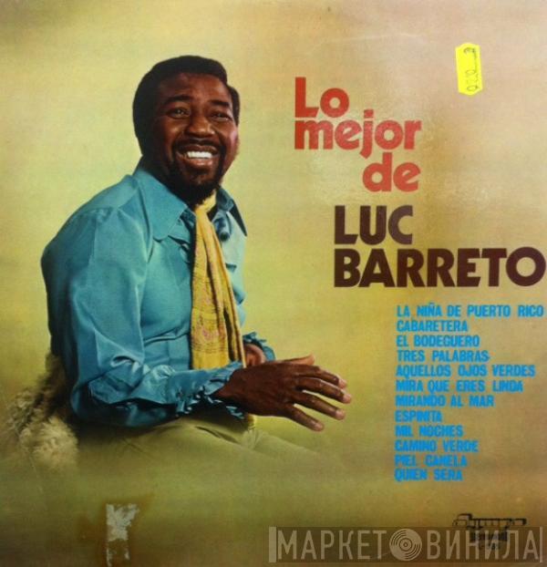 Luc Barreto - Lo Mejor De Luc Barreto