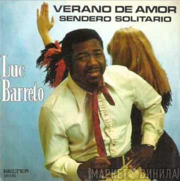 Luc Barreto - Verano De Amor / Sendero Solitario