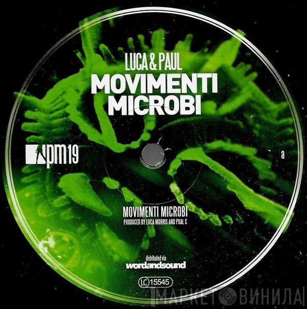 Luca & Paul - Movimenti Microbi