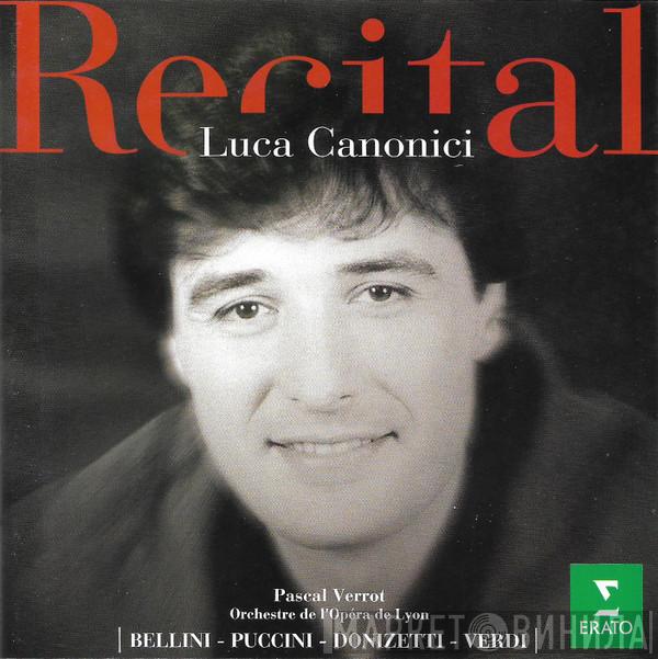 Luca Canonici, Pascal Verrot, Orchestre De L'Opéra De Lyon - Recital
