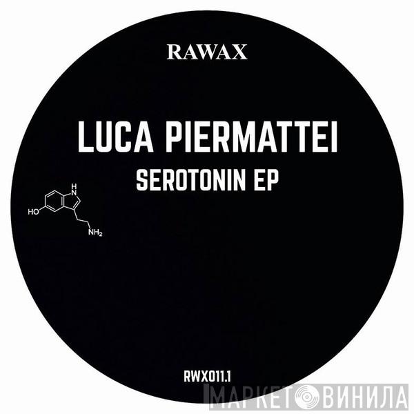 Luca Piermattei - Serotonin EP