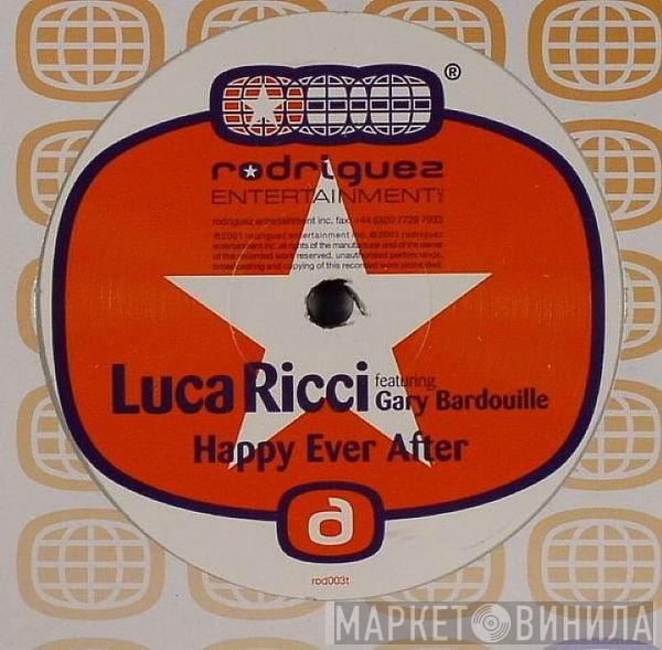 Luca Ricci, Gary Bardouille - Happy Ever After