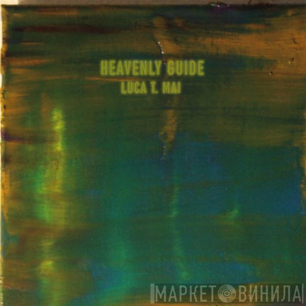 Luca Tommaso Mai - Heavenly Guide