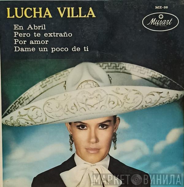 Lucha Villa - En Abril / Pero Te Extraño / Por Amor / Dame Un Poco De Ti
