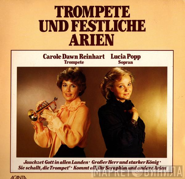 , Lucia Popp  Carole Dawn Reinhart  - Trompete Und Festliche Arien