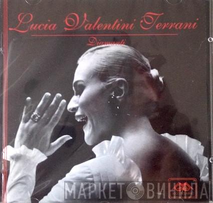  Lucia Valentini Terrani  - Diamanti