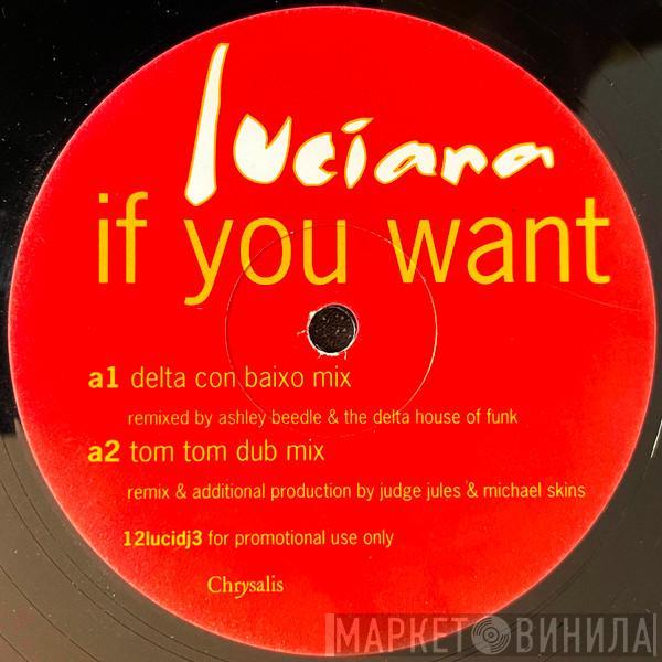 Luciana - If You Want