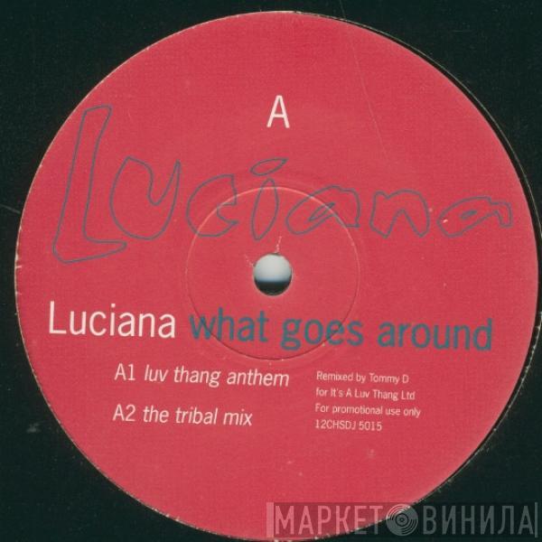 Luciana - What Goes Around