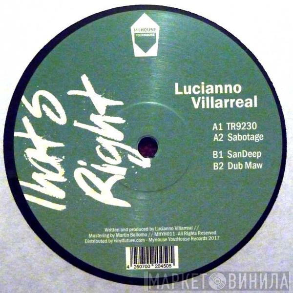 Lucianno Villarreal - That's Right