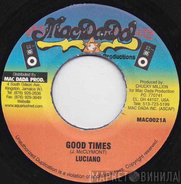 Luciano  - Good Times / Boxin' 99 Refix
