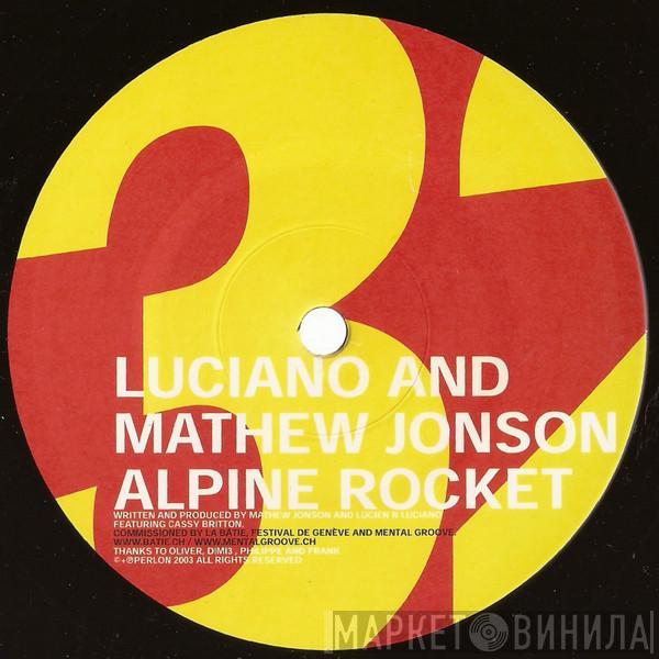 Luciano, Mathew Jonson - Alpine Rocket