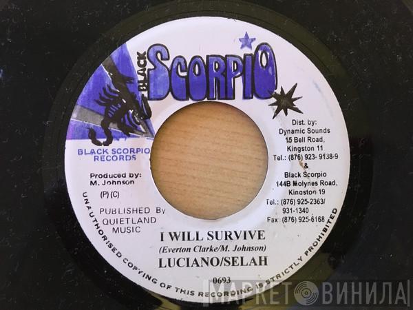 Luciano , Messenger Selah - I Will Survive