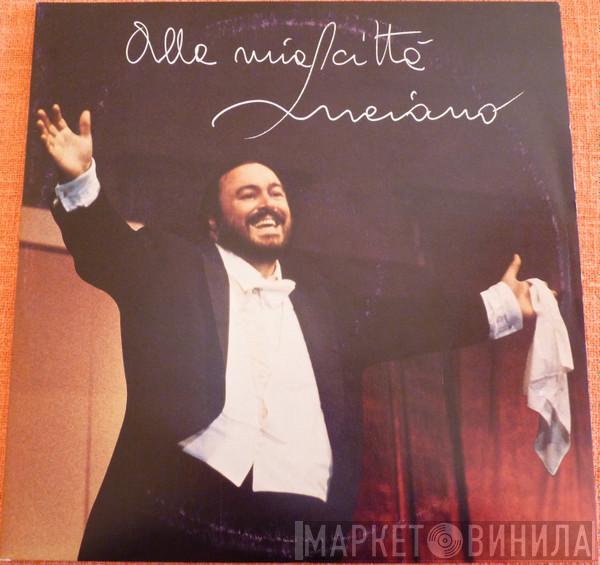  Luciano Pavarotti  - Alla Mia Città