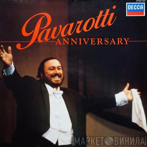 Luciano Pavarotti - Anniversary