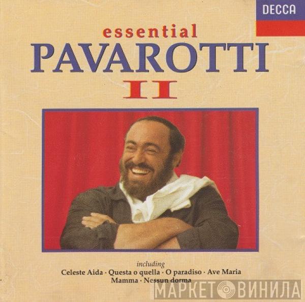 Luciano Pavarotti - Essential Pavarotti II