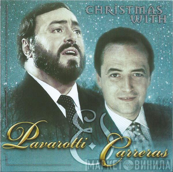 Luciano Pavarotti, José Carreras - Christmas With Pavarotti & Carreras