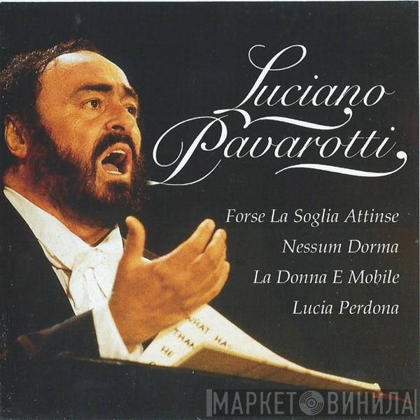 Luciano Pavarotti - Luciano Pavarotti