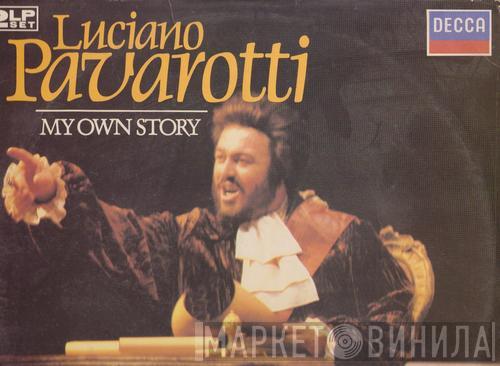 Luciano Pavarotti - My Own Story