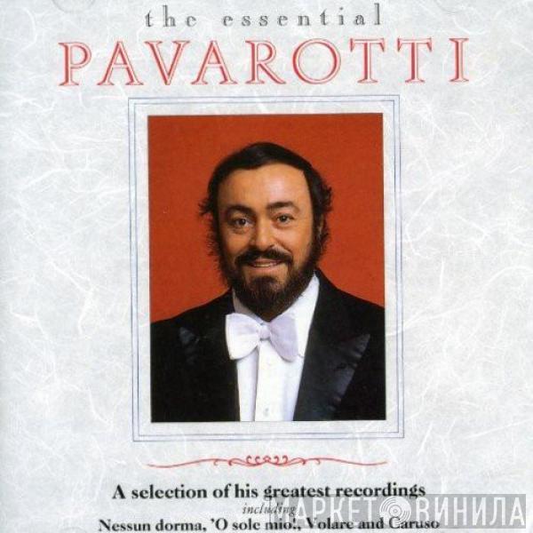 Luciano Pavarotti - The Essential Pavarotti