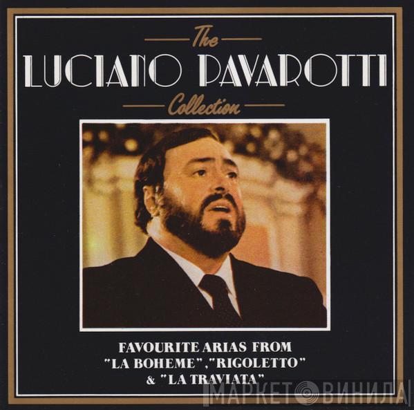  Luciano Pavarotti  - The Luciano Pavarotti Collection - Favourite Arias From "La Boheme", "Rigoletto" & "La Traviata"