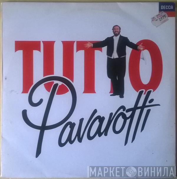 Luciano Pavarotti - Tutto Pavarotti