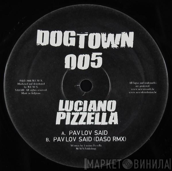 Luciano Pizzella - Pavlov Said