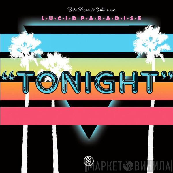 Lucid Paradise - Tonight