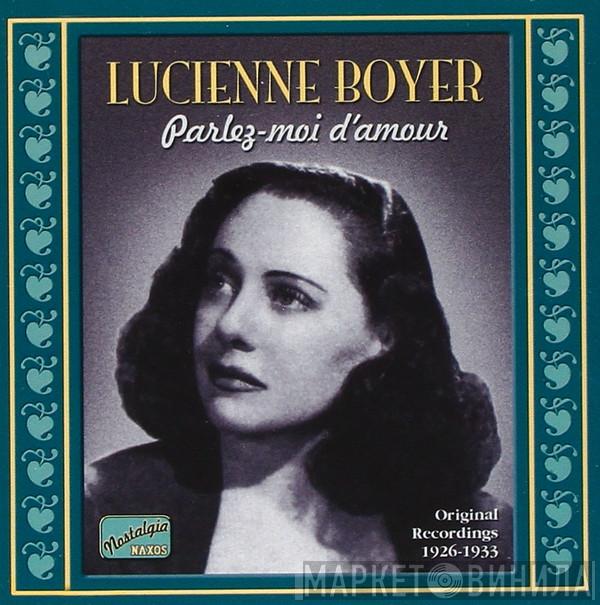 Lucienne Boyer - Parlez-Moi D'Amour (Original Recordings 1926-1933)