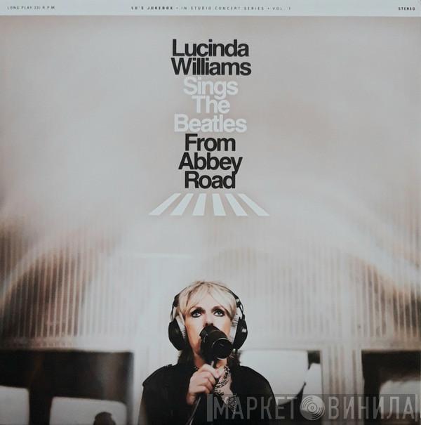 Lucinda Williams - Sings The Beatles From Abbey Road
