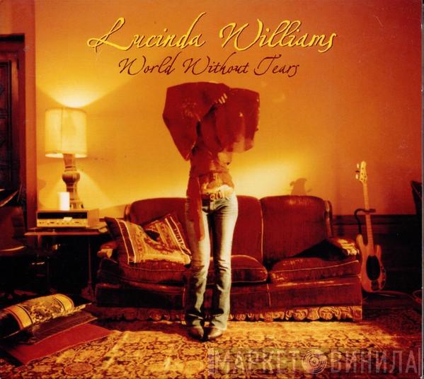 Lucinda Williams - World Without Tears