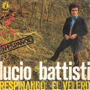  Lucio Battisti  - Respirando / El Velero