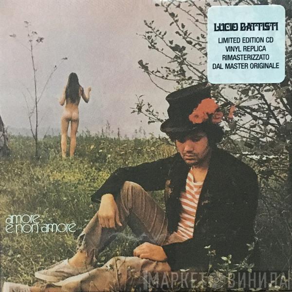  Lucio Battisti  - Amore E Non Amore