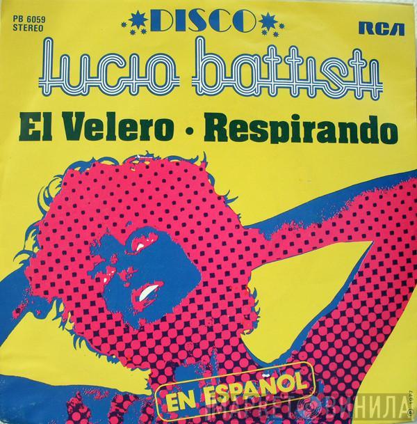 Lucio Battisti - El Velero / Respirando - En Español