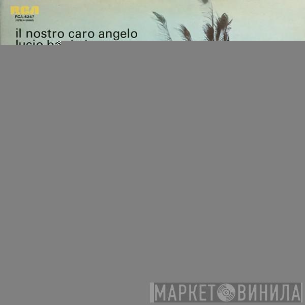  Lucio Battisti  - Il Nostro Caro Angelo