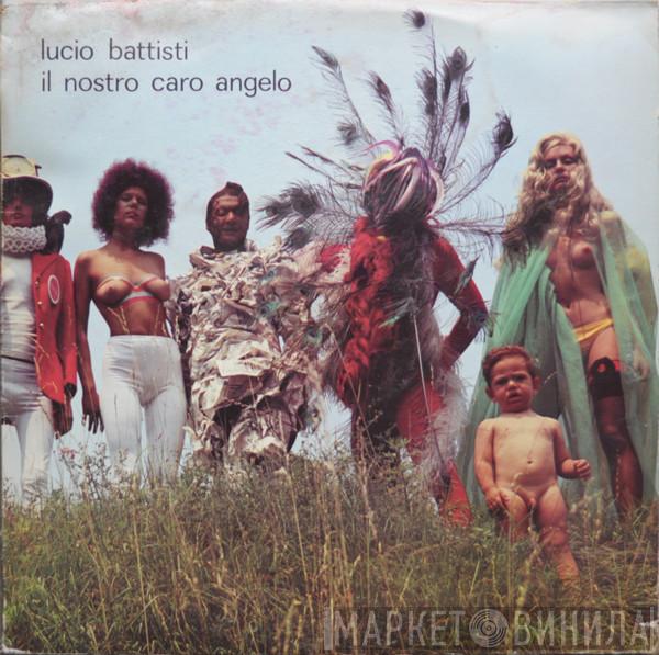  Lucio Battisti  - Il Nostro Caro Angelo