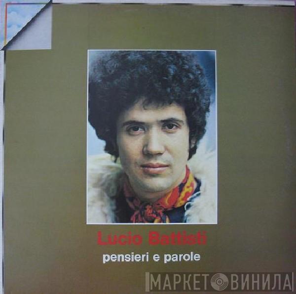  Lucio Battisti  - Pensieri E Parole