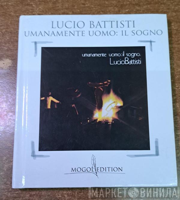  Lucio Battisti  - Umanamente Uomo: Il Sogno
