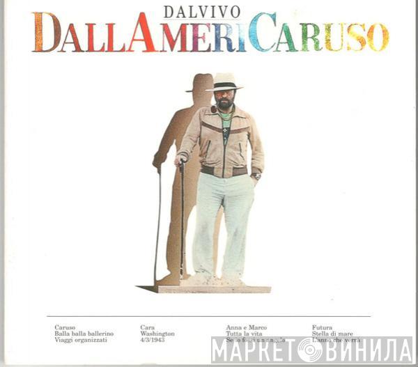  Lucio Dalla  - Dallamericaruso