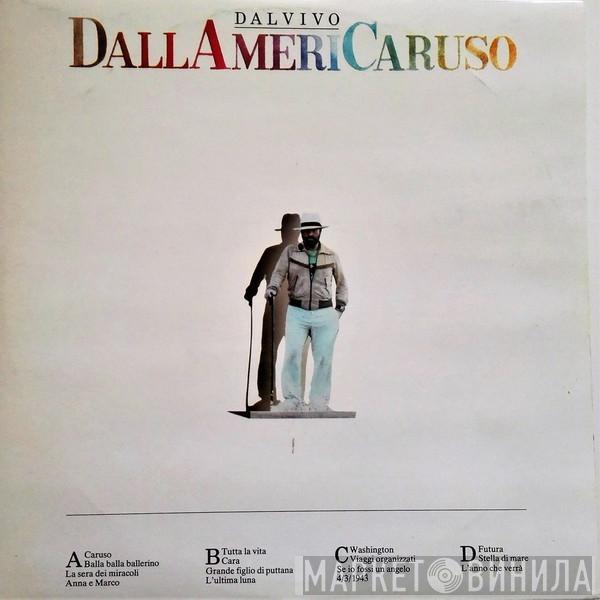  Lucio Dalla  - Dallamericaruso